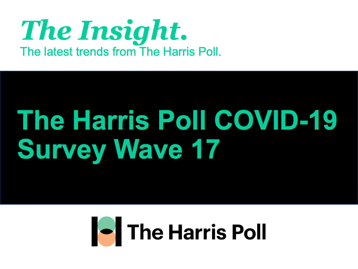 The Insight COVID 19 Survey Wave